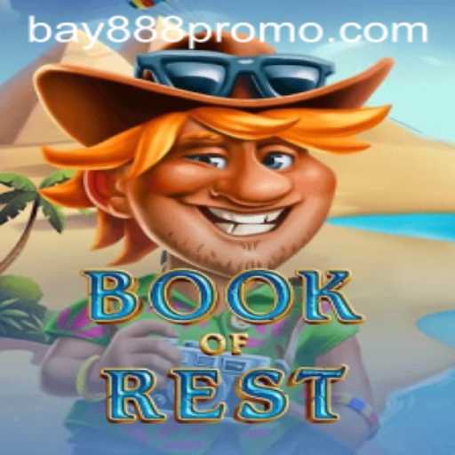 Discover the Mystical World of BookofRest with BAY888