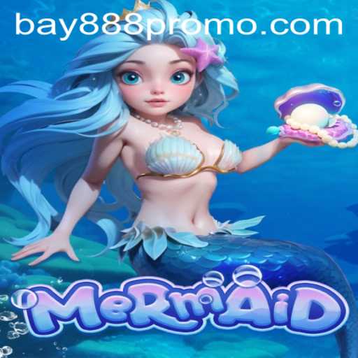 Dive into the Enchanting World of 'Mermaid' with BAY888