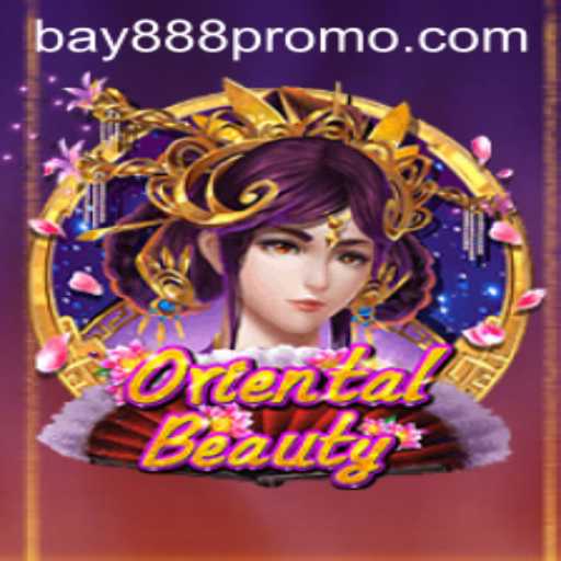 Explore the Enchanting World of OrientalBeauty with BAY888