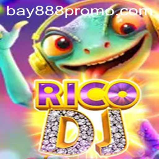 RicoDJ: Dive Into the Thrilling World of Gaming with BAY888