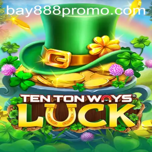Discover the Thrilling World of TenTonWaysLuck: A Game of Strategy and Chance